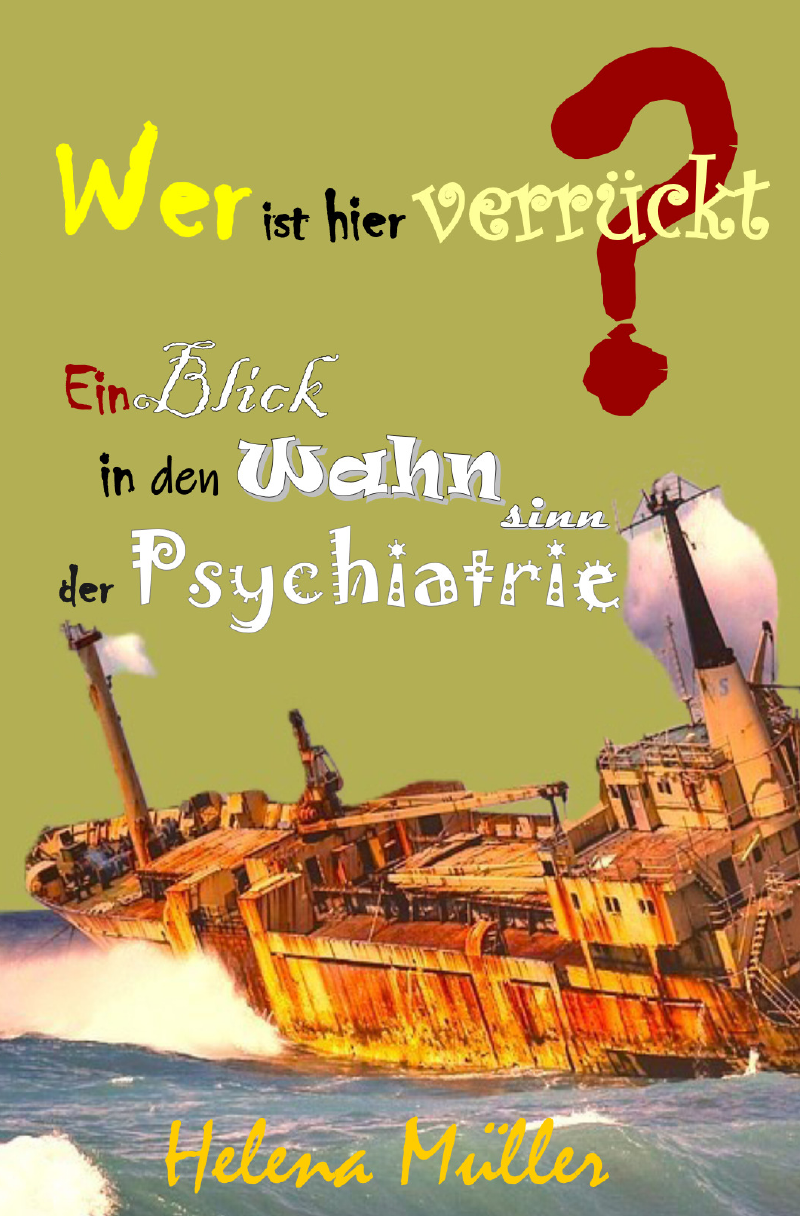 Psychiatrie Buch verrückt Wahn Seefahrt